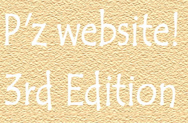 P'z website! 3rd editon
